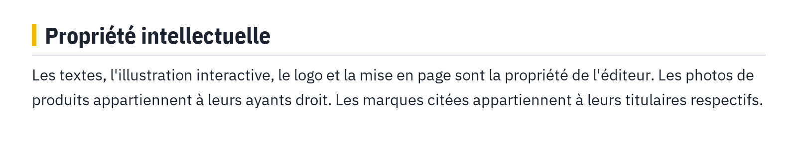 Propriété intellectuelle : Les textes, l'illustration interactive, le logo et la mise en page sont la propriété de l'éditeur. Les photos de produits appartiennent à leurs ayants droit. Les marques citées appartiennent à leurs titulaires respectifs.